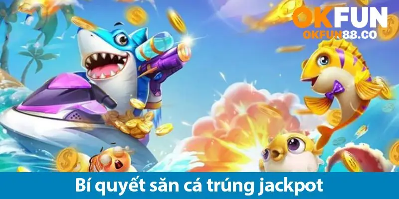 Khám phá cách chơi kho báu Long Cung trúng jackpot khủng